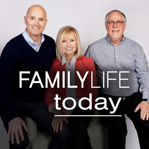 FamilyLife® | FamilyLife Today