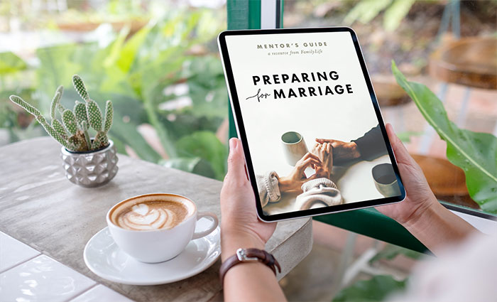 Engaging or Preparing for Marriage | FamilyLife® | Mentor's Guide