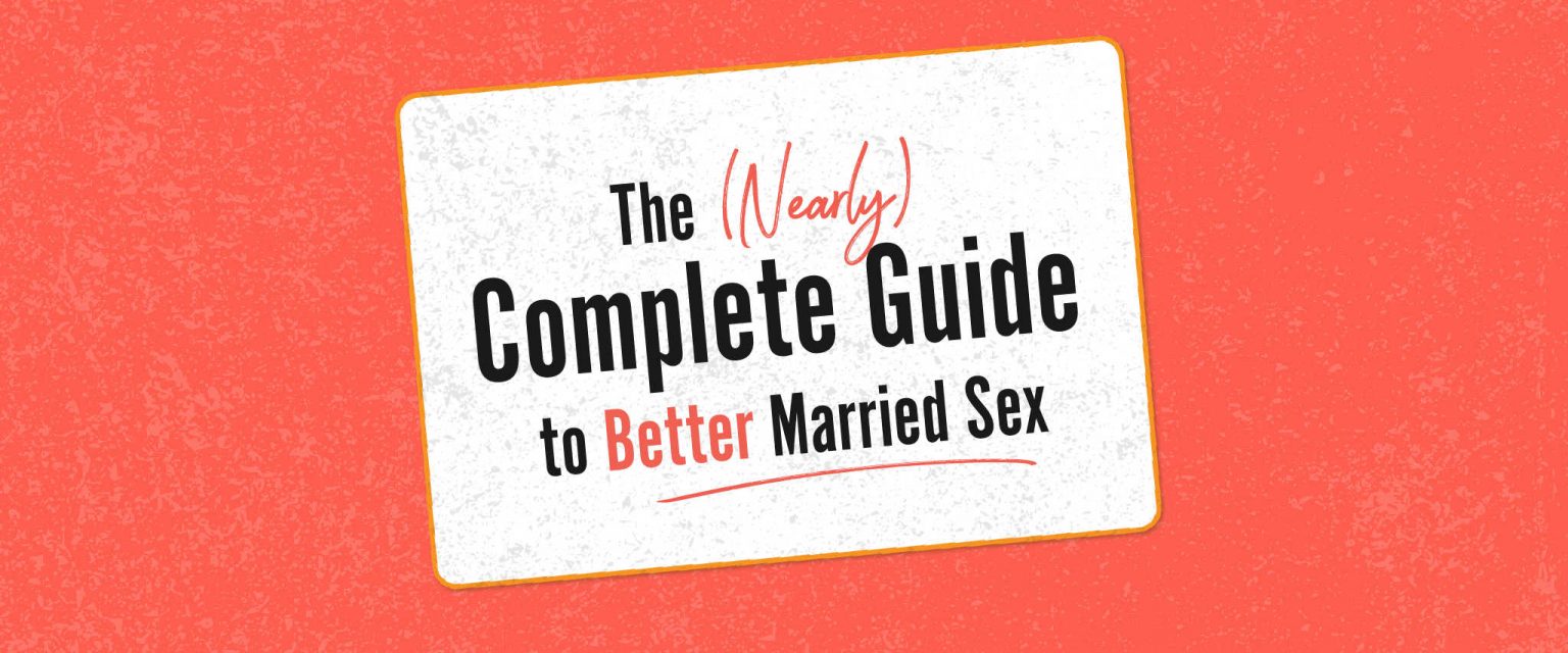 Engaging or Preparing for Marriage | FamilyLife® |  The Nearly Complete Guide